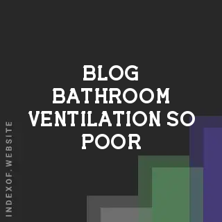 Why Is My Bathroom Ventilation So Poor? Causes and DIY Fixes | Logo - Indexof